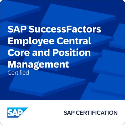 SAP SuccessFactors Employee Central Core and Position Management — SAP Certification